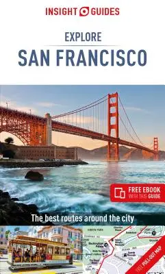 Insight Guides Explore San Francisco (útikönyv ingyenes ebookkal) - Insight Guides Explore San Francisco (Travel Guide with Free Ebook)