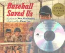 Baseball Saved Us