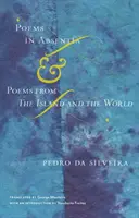 Versek távollétében & versek a szigetről és a világról - Poems in Absentia & Poems from the Island and the World