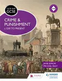 OCR GCSE History Shp: Bűn és büntetés 1250-től napjainkig - OCR GCSE History Shp: Crime and Punishment C.1250 to Present