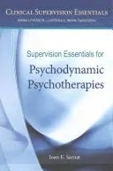A pszichodinamikus pszichoterápiák szupervíziós alapjai - Supervision Essentials for Psychodynamic Psychotherapies