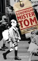 Jó éjt, Mr. Tom - Goodnight Mister Tom