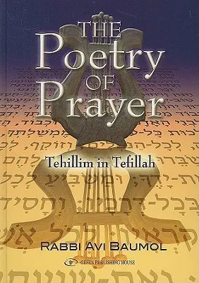 Az ima költészete: Tehillim a Tefillában - The Poetry of Prayer: Tehillim in Tefillah