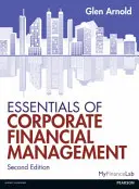 A vállalati pénzügyi menedzsment alapjai - Essentials of Corporate Financial Management