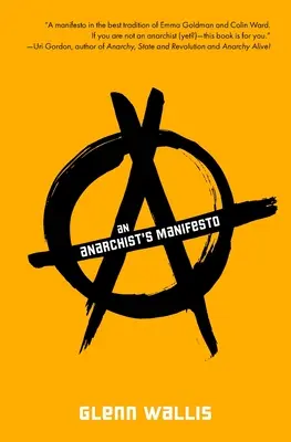 Egy anarchista kiáltvány - An Anarchist's Manifesto