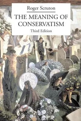 A konzervativizmus jelentése - The Meaning of Conservatism