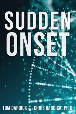 Hirtelen kezdet - Sudden Onset