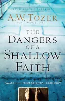 A sekélyes hit veszélyei: Felébredés a lelki letargiából - The Dangers of a Shallow Faith: Awakening from Spiritual Lethargy