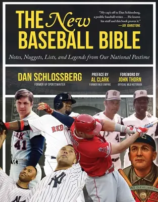 Az új baseballbiblia: Jegyzetek, rögök, listák és legendák nemzeti sportunkról - The New Baseball Bible: Notes, Nuggets, Lists, and Legends from Our National Pastime