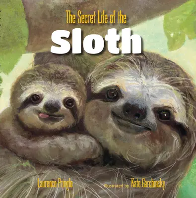 A lajhár titkos élete - The Secret Life of the Sloth