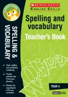 Helyesírás és szókincs tanári munkafüzet (4. évfolyam) - Spelling and Vocabulary Teacher's Book (Year 4)