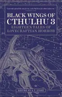 Cthulhu fekete szárnyai (harmadik kötet) - Black Wings of Cthulhu (Volume Three)