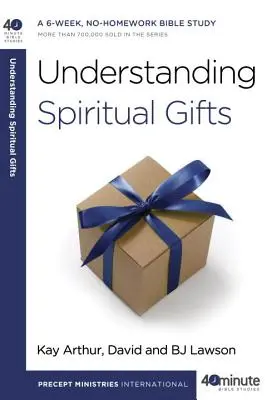 A lelki ajándékok megértése - Understanding Spiritual Gifts