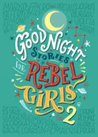 Jóéjszakai történetek lázadó lányoknak 2, 2 - Good Night Stories for Rebel Girls 2, 2