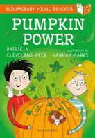 Tök hatalom: A Bloomsbury Young Reader - Aranykönyv-sorozat - Pumpkin Power: A Bloomsbury Young Reader - Gold Book Band