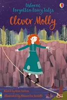 Elfelejtett mesék: Okos Molly - Forgotten Fairy Tales: Clever Molly