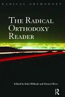 A radikális ortodoxia olvasmánya - The Radical Orthodoxy Reader