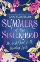 A testvériség nyarai: The Sisterhood of the Travelling Pants (Az utazó nadrágok testvérisége) - Summers of the Sisterhood: The Sisterhood of the Travelling Pants