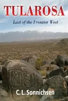 Tularosa: Az utolsó nyugati határvidék - Tularosa: Last of the Frontier West