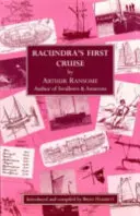 Racundra első hajóútja - Racundra's First Cruise