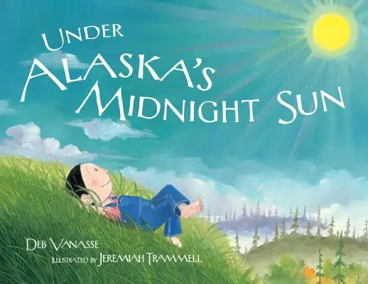 Alaszka éjféli napsütése alatt - Under Alaska's Midnight Sun