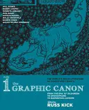 A grafikai kánon, 1. kötet: Gilgames eposzától Shakespeare-en át a Veszedelmes viszonyokig - The Graphic Canon, Volume 1: From the Epic of Gilgamesh to Shakespeare to Dangerous Liaisons