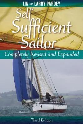 Önellátó vitorlázó, teljes átdolgozás és bővítés - Self Sufficient Sailor, Full Revised and Expanded