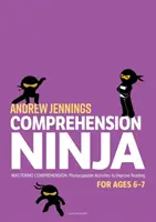 Comprehension Ninja for Ages 6-7: Non-Fiction - Értelmezési feladatlapok 2. évfolyam számára - Comprehension Ninja for Ages 6-7: Non-Fiction - Comprehension worksheets for Year 2