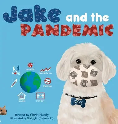 Jake és a járvány - Jake and the Pandemic