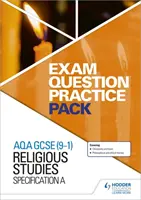 AQA GCSE (9-1) Religious Studies A: Exam Question Practice Pack (AQA GCSE (9-1) vallástudományok A: vizsgakérdések gyakorlati csomagja) - AQA GCSE (9-1) Religious Studies A: Exam Question Practice Pack