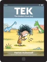 Tek: Tek Tek: A modern barlangászfiú - Tek: The Modern Cave Boy