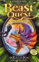 Beast Quest: 43: Balisk, a vízikígyó [Kártyákkal] - Beast Quest: 43: Balisk the Water Snake [With Cards]