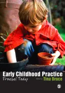 Early Childhood Practice: Froebel ma - Early Childhood Practice: Froebel Today