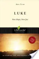 Luke: Új remény, új öröm - Luke: New Hope, New Joy