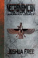 Necronomicon: A teljes anunnaki örökség - Necronomicon: The Complete Anunnaki Legacy