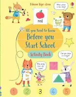 Törölgethető Minden, amit az iskolakezdés előtt tudnod kell Tevékenységek könyve - Wipe-Clean All You Need to Know Before You Start School Activity Book