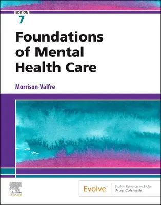 A mentális egészségügy alapjai - Foundations of Mental Health Care