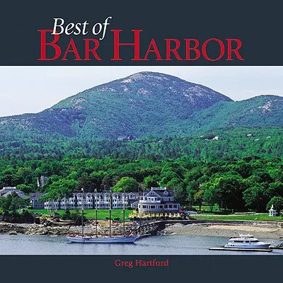 Bar Harbor legjobbjai - Best of Bar Harbor