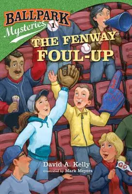 A Fenway Foul-Up - The Fenway Foul-Up