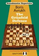 Nagymesteri repertoár 8: A Grnfeld-védés 1. kötet - Grandmaster Repertoire 8: The Grnfeld Defence Vol.1