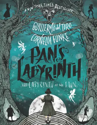 Pán labirintusa: A faun labirintusa - Pan's Labyrinth: The Labyrinth of the Faun