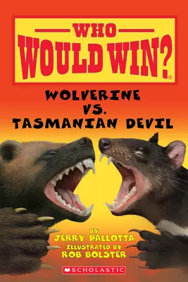 Rozsomák a tasmán ördög ellen (Ki nyerne?) - Wolverine vs. Tasmanian Devil (Who Would Win?)