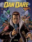 Dan Dare: A 2000 AD évek, első kötet - Dan Dare: The 2000 AD Years, Volume One