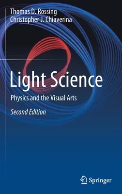 Fénytudomány: Fizika és a vizuális művészetek - Light Science: Physics and the Visual Arts