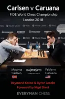 Carlsen kontra Caruana: FIDE sakkvilágbajnokság, London 2018 - Carlsen v Caruana: FIDE World Chess Championship, London 2018