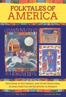 Amerika népmeséi: Stockings of Buttermilk, and Other Traditional Stories from the United States of America (Hagyományos történetek az Amerikai Egyesült Államokból) - Folktales of America: Stockings of Buttermilk, and Other Traditional Stories from the United States of America