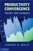 Termelékenységi konvergencia: Elmélet és bizonyítékok - Productivity Convergence: Theory and Evidence