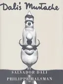 Dali bajusza - Dali's Mustache