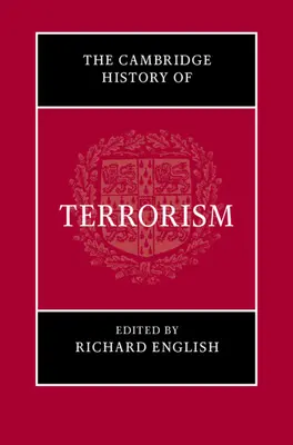 A terrorizmus cambridge-i története - The Cambridge History of Terrorism