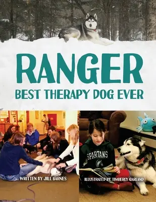 Ranger: A valaha volt legjobb terápiás kutya - Ranger: Best Therapy Dog Ever